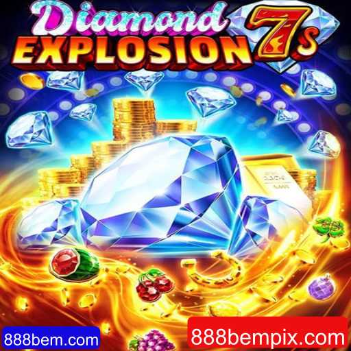 Descubra o Fascinante Mundo de DiamondExplosion7s no 888bem.com